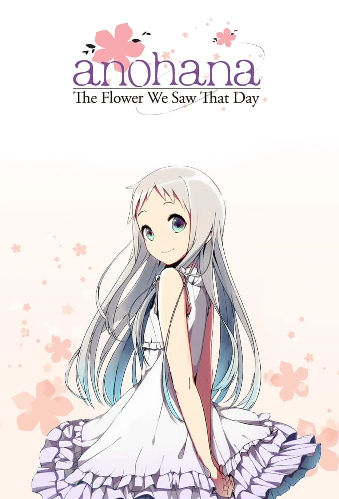 anohana: The Flower We Saw That Day